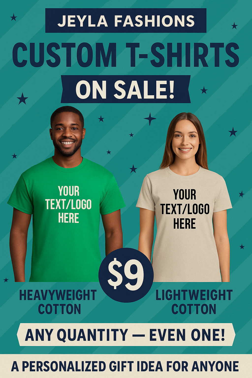 🎉 Custom T-Shirts for Everyone — Now Only $9!