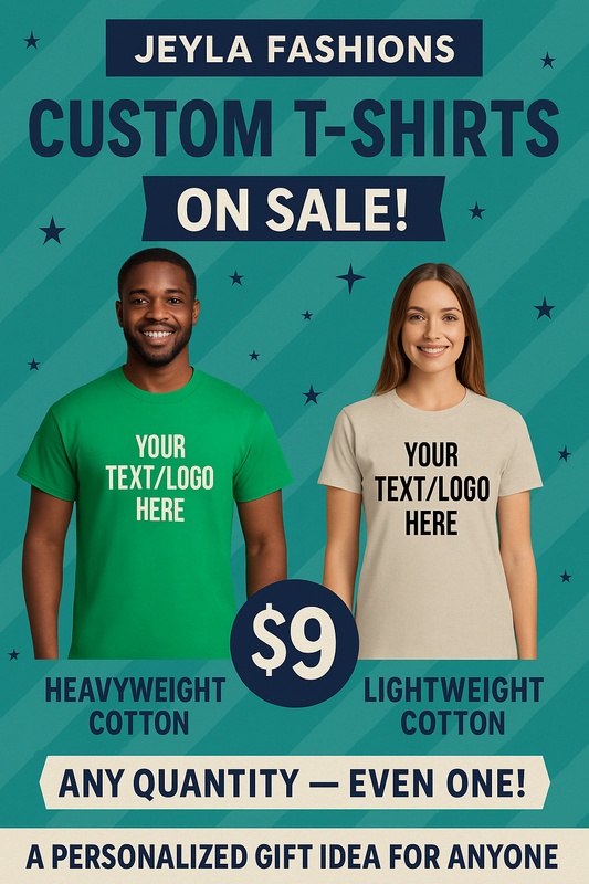 🎉 Custom T-Shirts for Everyone — Now Only $9!